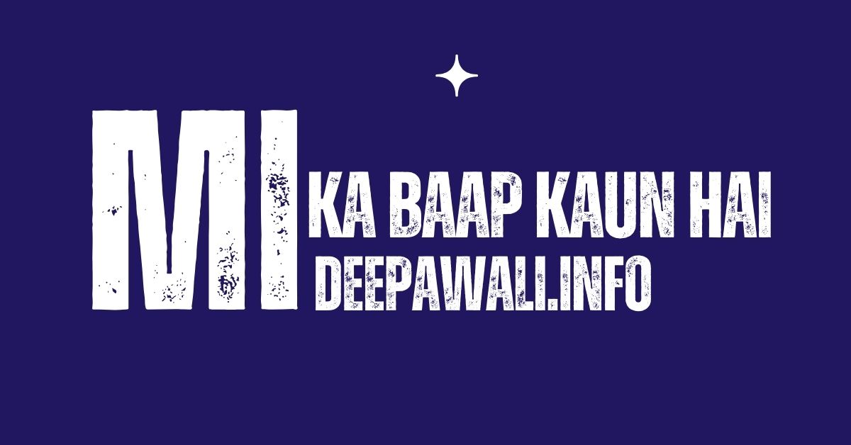 मुंबई इंडियंस का बाप कौन है (MI का बाप कौन है) - MI Ka Baap Kaun Hai CSK - Mumbai Indians Ka Baap Kaun Hai