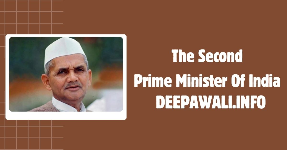 Who Was The Second Prime Minister Of India - India's Second Prime Minister - Who Was The Second Prime Minister Of India